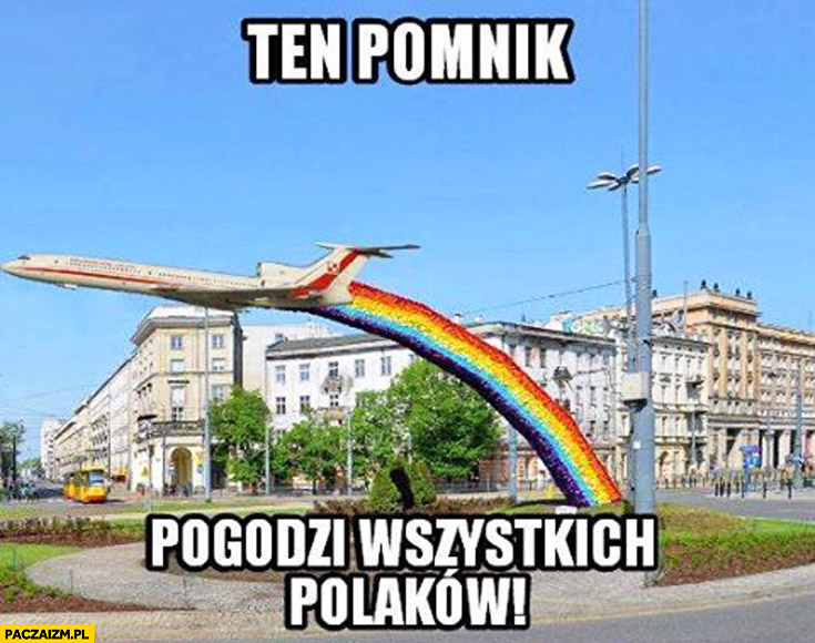 http://paczaizm.pl/content/wp-content/uploads/ten-pomnik-pogodzi-wszystkich-polakow-tupolew-tecza.jpg