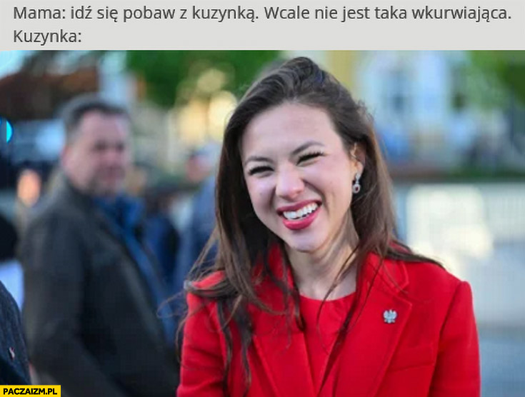 Aleksandra Wiśniewska mama: idź się pobaw z kuzynka, wcale nie jest taka wkurzająca, tymczasem kuzynka