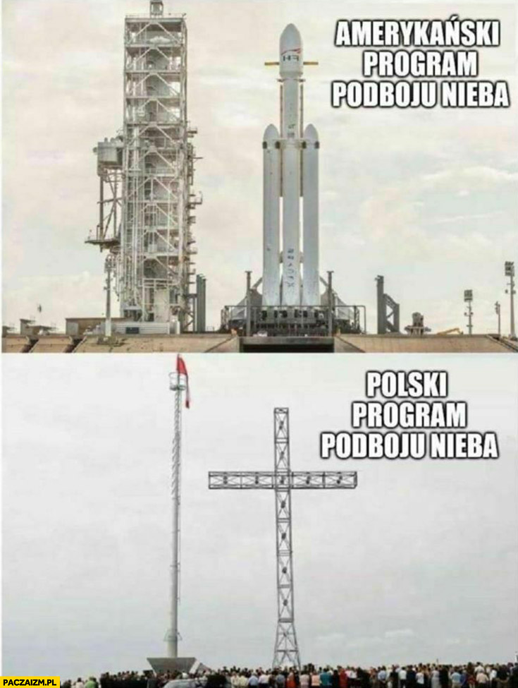 Amerykański program podboju nieba rakieta vs Polski program podboju nieba krzyż