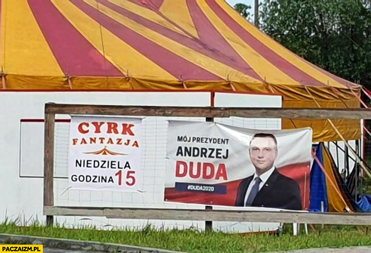 Andrzej Duda cyrk fantazja