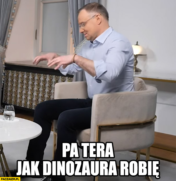 Andrzej Duda pa tera jak dinozaura robię wywiad kanał zero