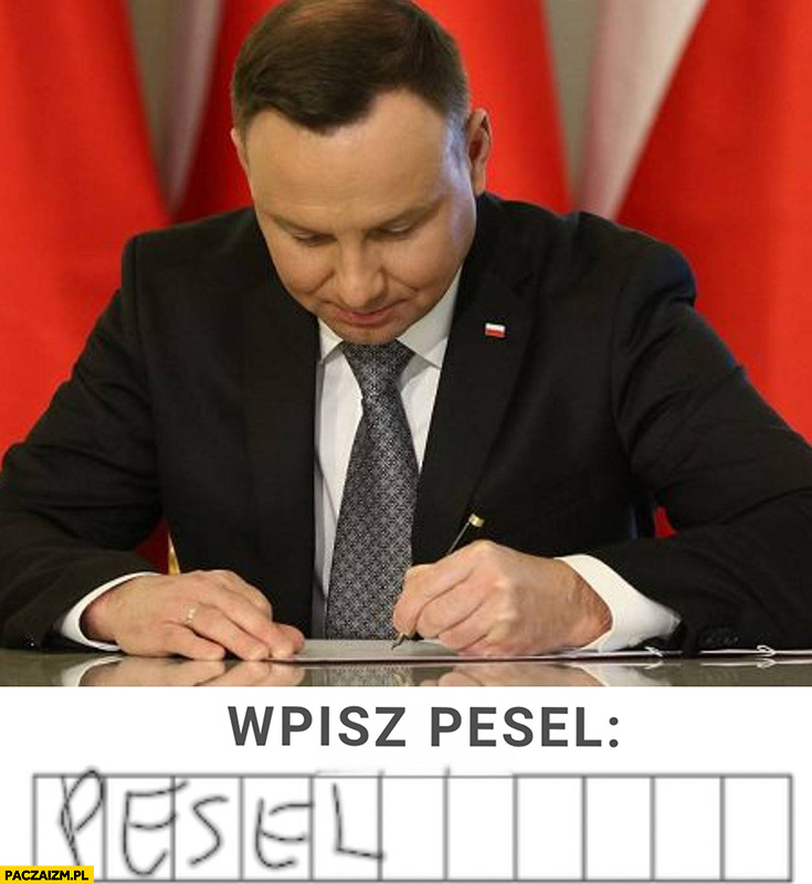 Andrzej Duda wpisz PESEL wpisał słowo PESEL