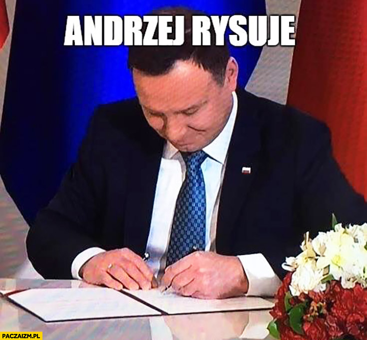 Andrzej rysuje Andrzej Duda podpisuje ustawę