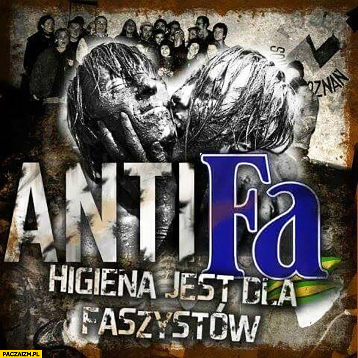 Antifa higiena jest dla faszystów