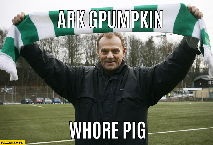 Ark gpumpkin whore pig angielski z Tuskiem