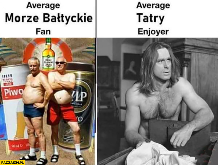 Average Morze Bałtyckie vs Tatry fan enjoyer porównanie