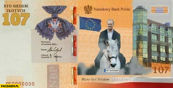 Banknot NBP 107 sto siedem złotych Tusk na koniu warto być piratem drogowym