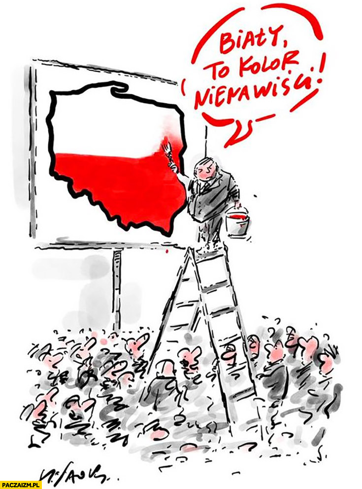 Biały to kolor nienawiści Kaczyński maluje flagę Polskę na czerwono