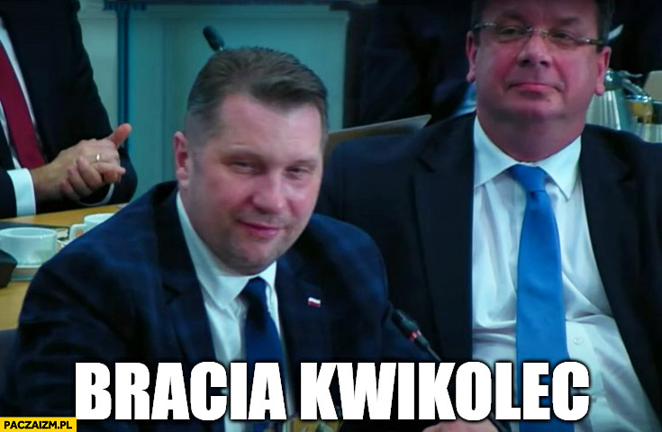 Bracia kwikolec Przemysław Czarnek Michał Wójcik