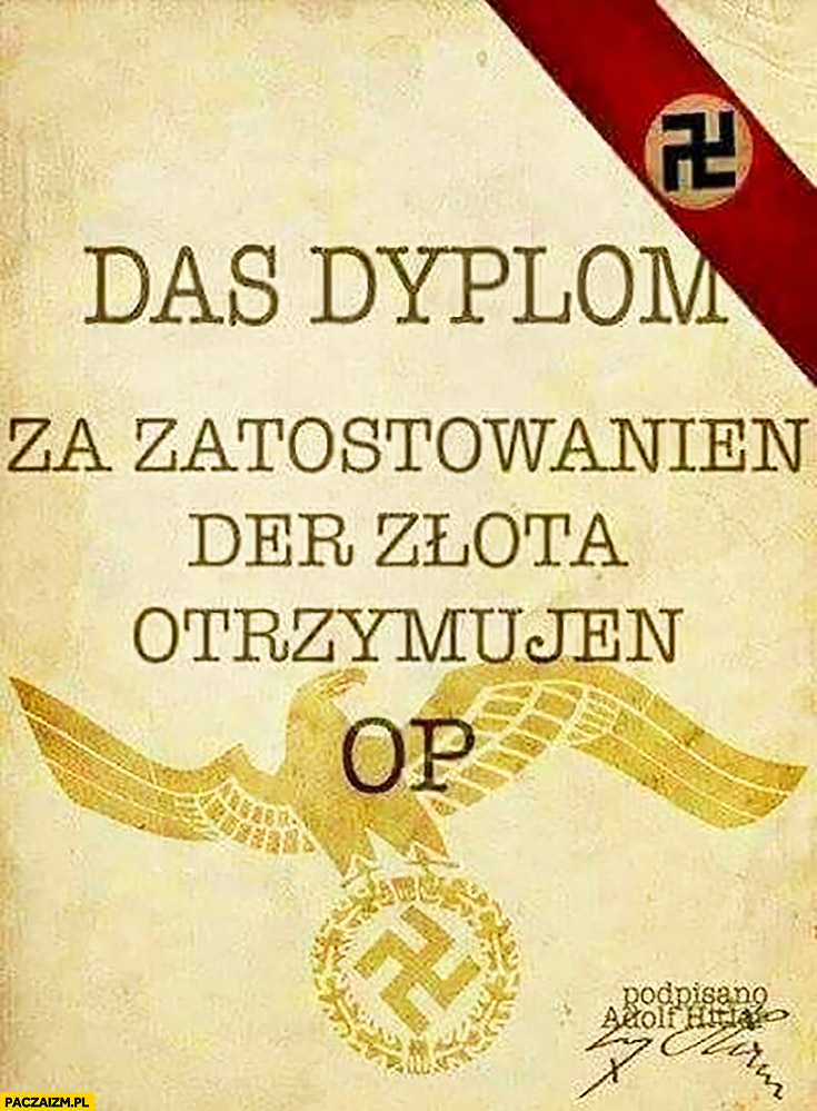 Das dyplom za zatostowanien der złota otrzymujen OP podpisano adolf hitler naziści nazistowski