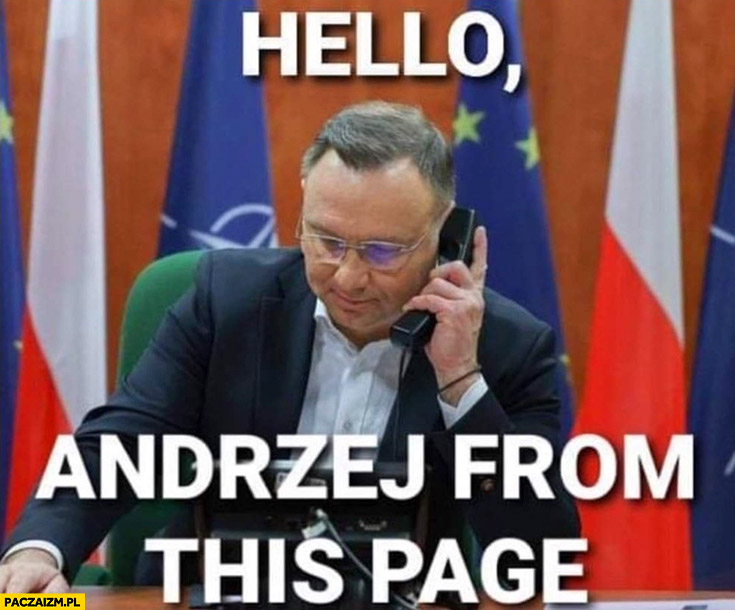 Duda hello Andrzej from this page angielski dzwoni