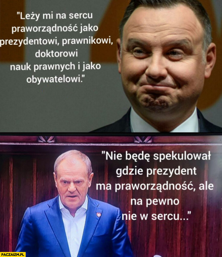 Duda: leży mi na sercu praworządność, Tusk: nie będę spekulował gdzie prezydent ma praworządność, ale na pewno nie w sercu