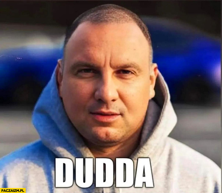 Dudda Andrzej Duda Budda przeróbka