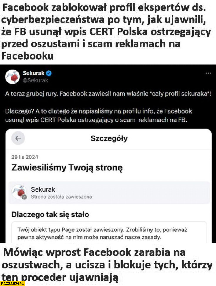 Facebook zablokował Sekuraka po tym jak ujawnili, że FB usunął wpis Cert polska ostrzegający przed oszustami i scam reklamami na facebooku