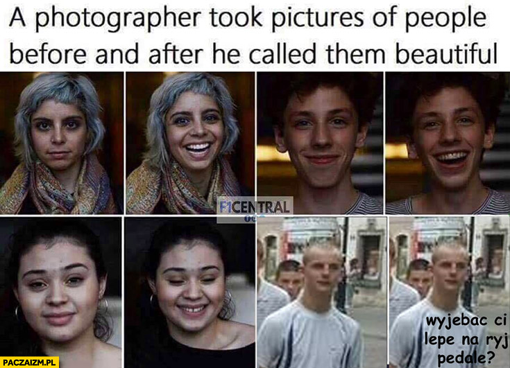 Fotograf zrobił zdjęcia przed i po tym jak powiedział im, że są piękni łysy dres wyjechać ci w ryj?