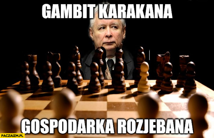 Gambit Karakana gospodarka rozjechana szachy