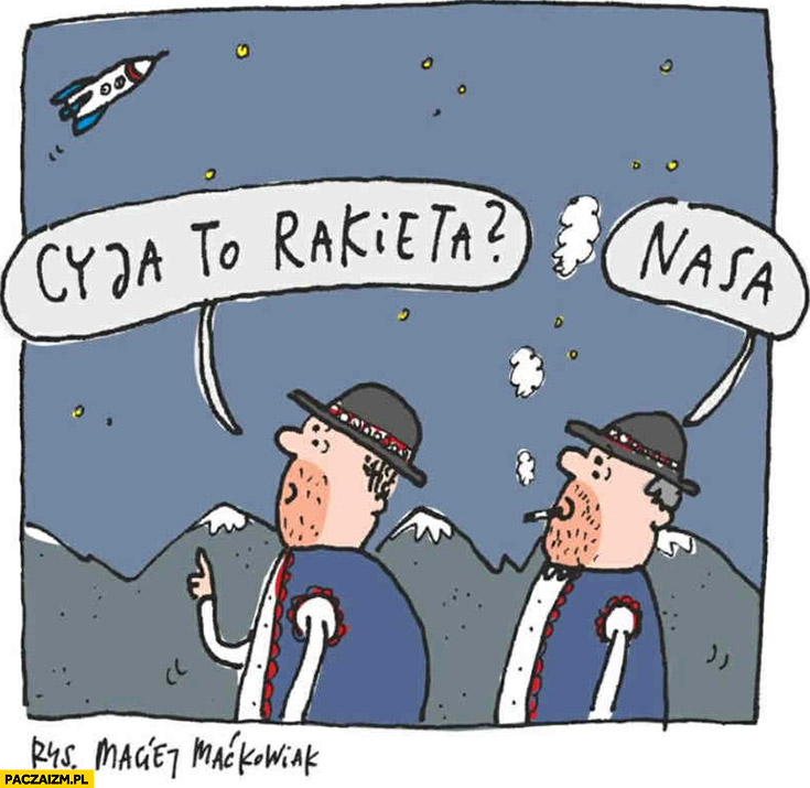 Górale cyja to rakieta? Nasa