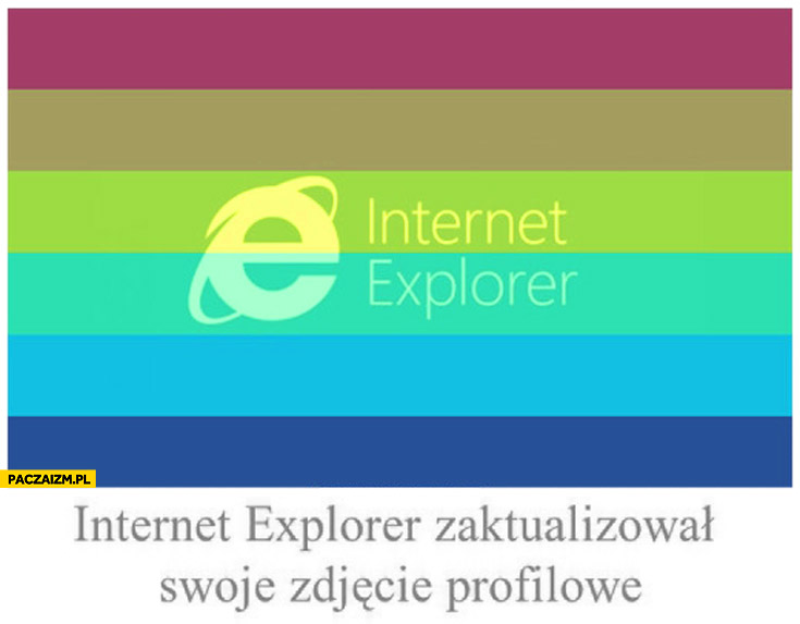 Internet Explorer zaktualizował swoje zdjęcie profilowe na facebooku tęcza zamiast flagi Francji