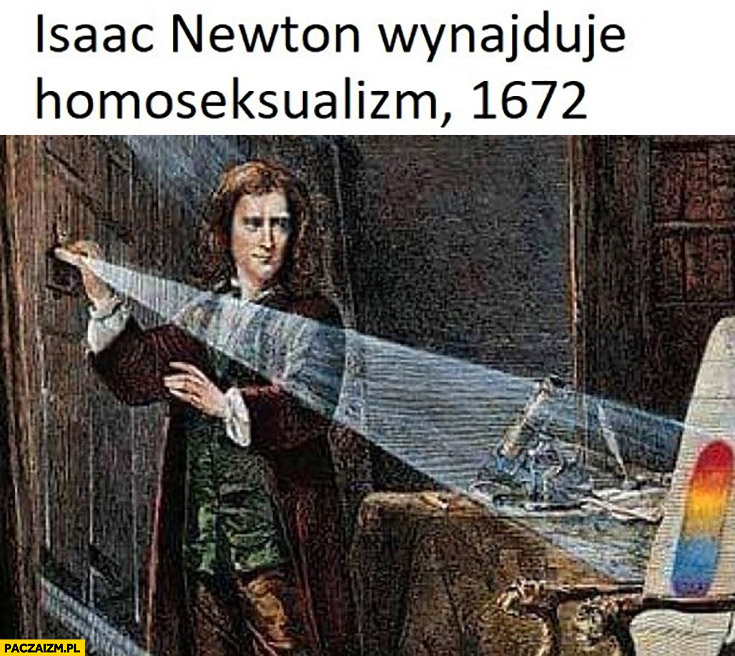 Isaac Newton wynajduje homoseksualizm 1672 tęcza