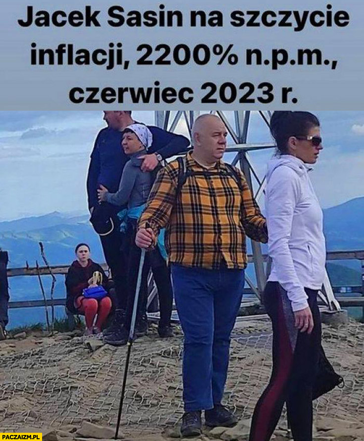 Jacek Sasin na szczycie inflacji 2200% procent nad poziomem morza czerwiec 2023