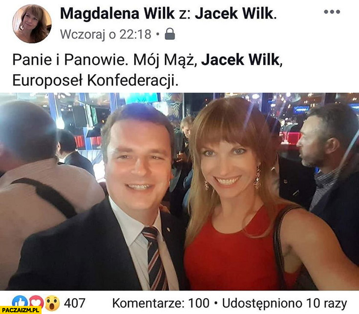 Jacek Wilk żona Magdalena Wilk panie i panowie mój mąż europoseł Konfederacji