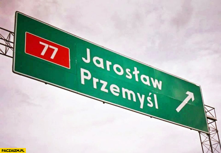 Jarosław Przemyśl tablica nazwy miast napis