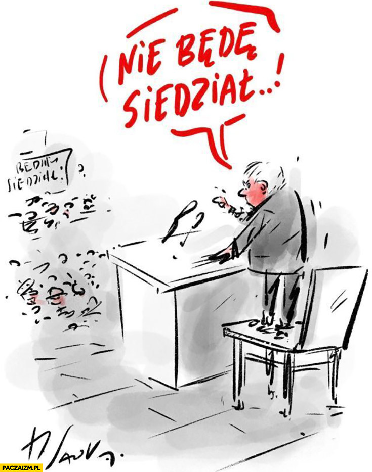 Kaczyński stoi na krześle nie będę siedział Sawka