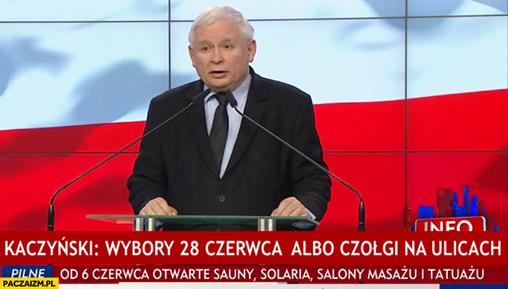 Kaczyński wybory 28 czerwca albo czołgi na ulicach pasek TVP info