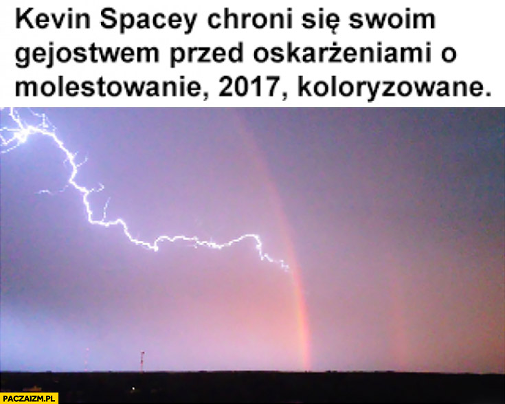 Kevin Spacey chroni się swoim gejostwem przed oskarżeniami o molestowanie, 2017, koloryzowane piorun tęcza burza