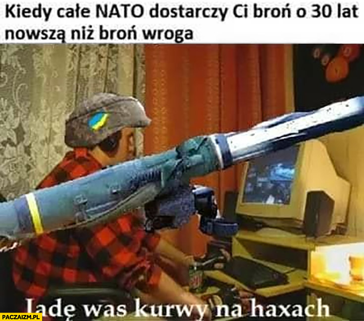 Kiedy cale NATO dostarczy Ci broń o 30 lat nowszą niż broń wroga Ukraina jadę was na haxach Kamil Steinbach gra w CSa