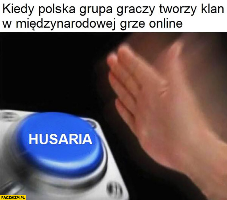 Kiedy polska grupa graczy tworzy klan w międzynarodowej grze online nazwa husaria przycisk