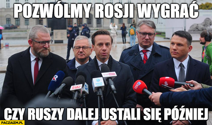 Konfederacja pozwólmy Rosji wygrać czy ruszy dalej ustali się później