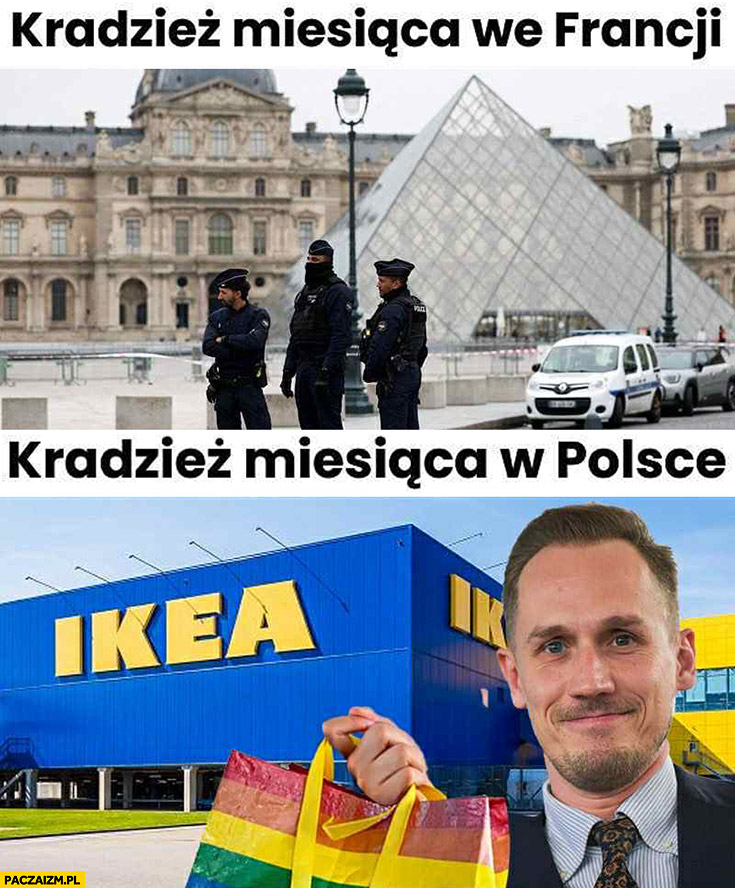 Kradzież miesiąca we Francji Luwr vs kradzież miesiąca w Polsce Berkowicz w IKEA