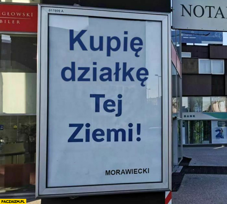 Kupię działkę tej ziemi Morawiecki reklama billboard przeróbka JP2