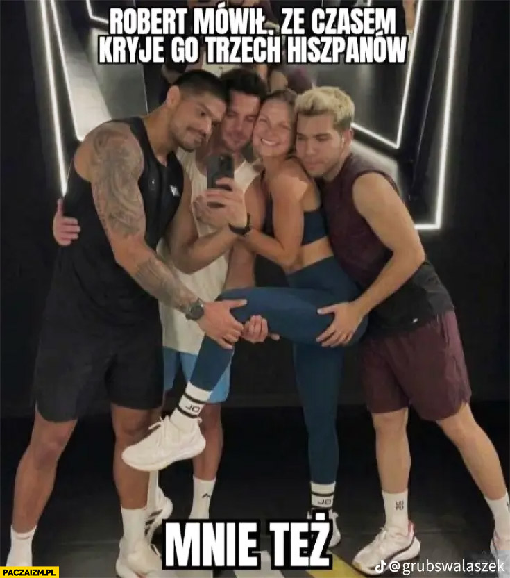 Lewandowska Robert mówił, że czasem kryje go trzech hiszpanów, mnie też