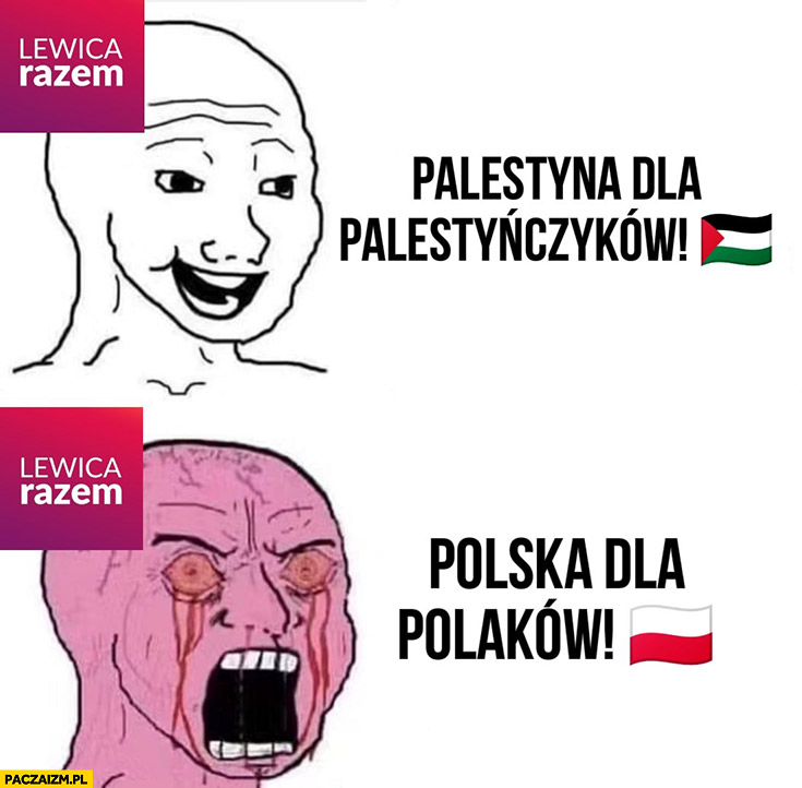 Lewica razem Palestyna dla Palestyńczyków vs Polska dla Polaków