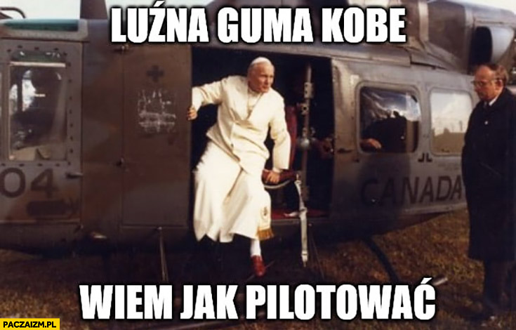 Luźna guma Kobe wiem jak pilotować papież Jan Paweł II Kobe Bryant helikopter