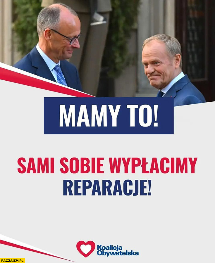 Mamy to: sami sobie wypłacimy reparacje Koalicja Obywatelska