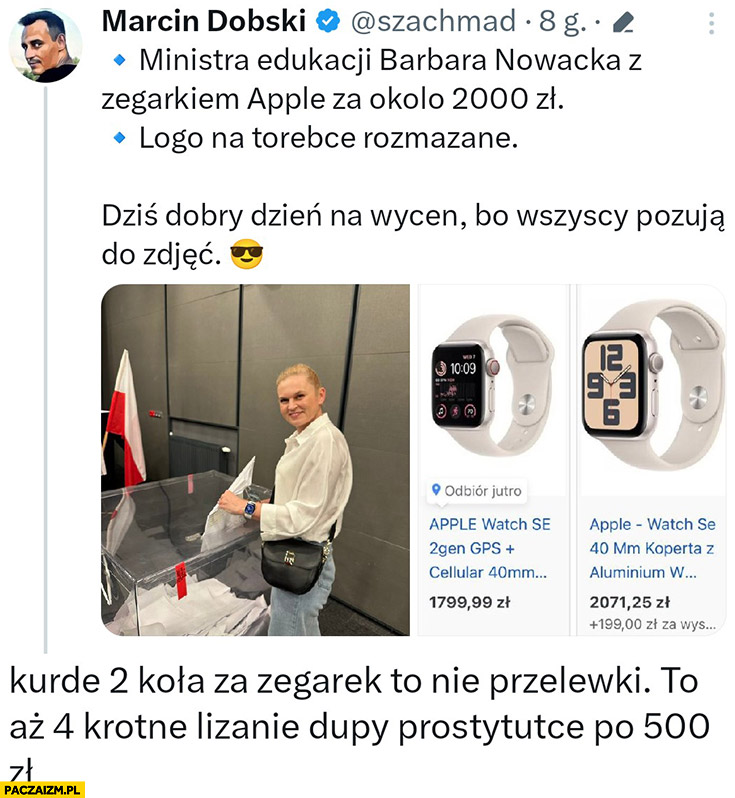 Marcin Dobski o zegarku Nowackiej za 2000 zł to aż 4 krotne korzystanie z prostytutki za 500 zł