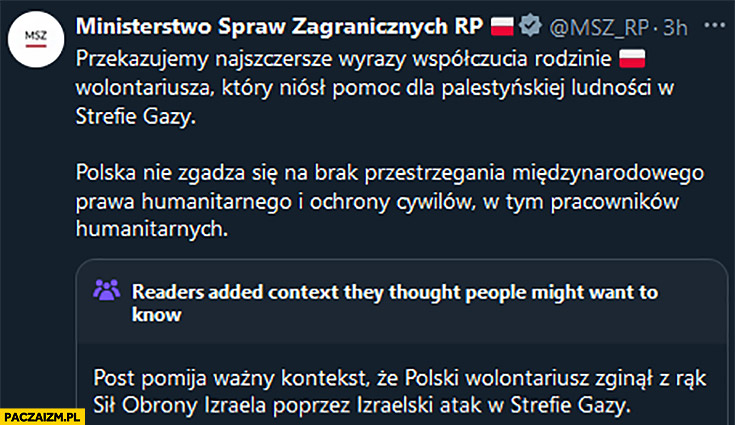 Ministerstwo Spraw Zagranicznych x tweet post pomija kontekst ze polski wolontariusz zginał poprzez izraelski atak w strefie gazy