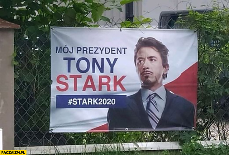 Mój prezydent Tony Stark plakat reklama #stark2020