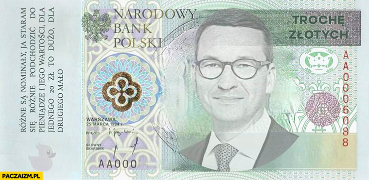 Morawiecki banknot trochę złotych przeróbka