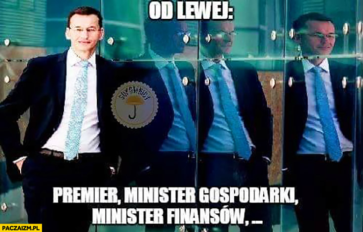 Morawiecki od lewej premier, minister gospodarki, minister finansów odbicie w lustrze