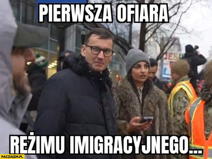 Morawiecki pierwsza ofiara reżimu imigracyjnego Trumpa