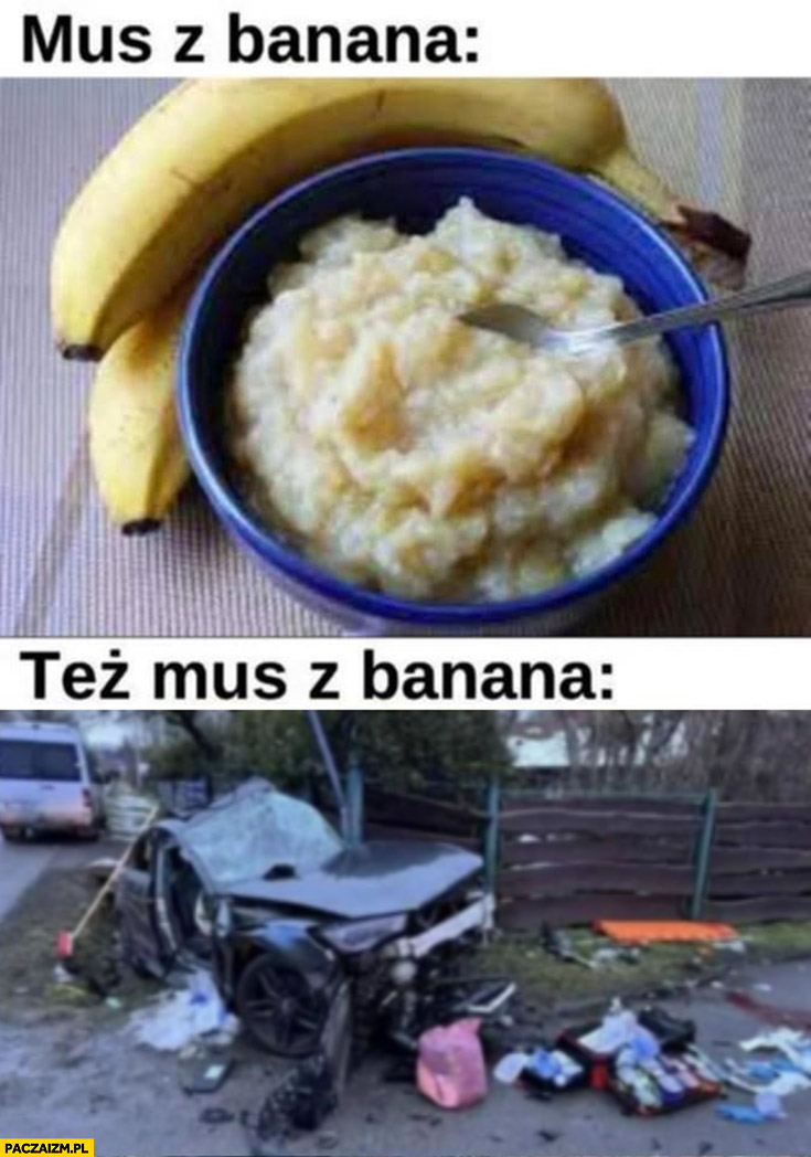 Mus z banana dosłownie wypadek Audi