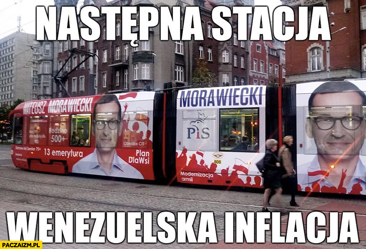 Następna stacja wenezuelska inflacja Morawiecki tramwaj