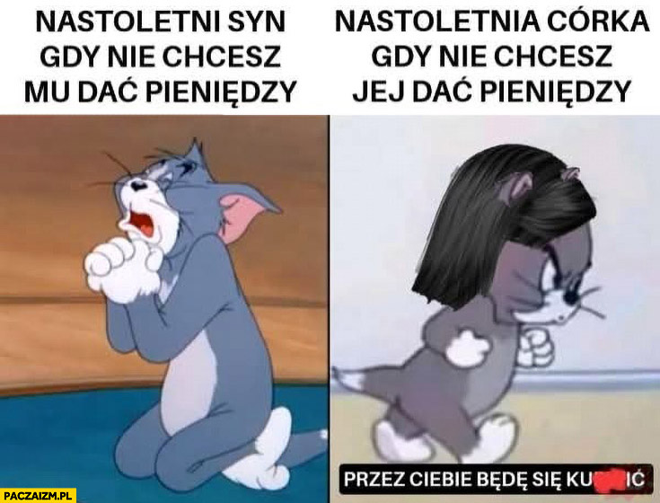 Nastoletni syn vs córka kiedy nie chcesz dać pieniędzy reakcja porównanie