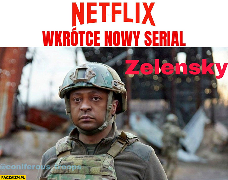 Netflix nowy serial Zełenski murzyn czarny