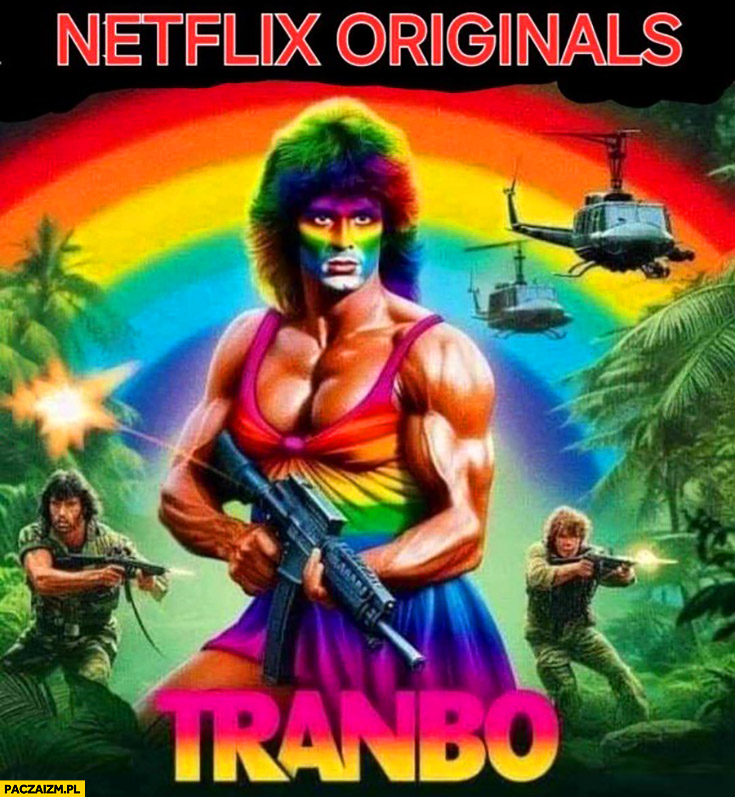 Netflix originals tranbo rambo trans przeróbka