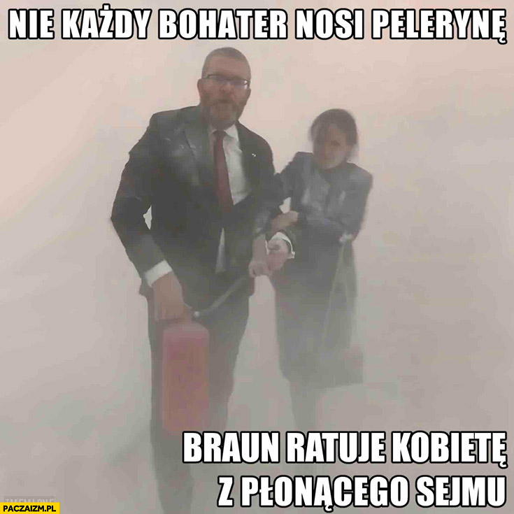 Nie każdy bohater nosi pelerynę: Grzegorz Braun ratuje kobietę z płonącego sejmu